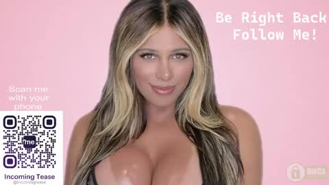 incomingtease online show from March 24, 6:57 pm