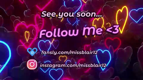 Snapshot of missblair12 chatting on February 26, 12:16 am MissBlair online show from February 26, 12:16 am